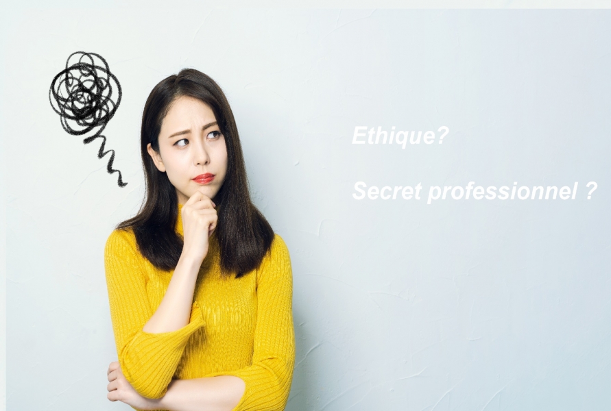 Secret professionnel et questionnement &eacute;thique